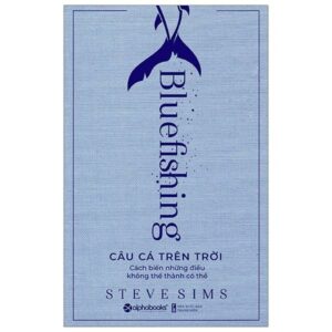 Câu cá trên trời – Bản Quyền